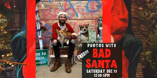 Photos with BAD SANTA - FREE