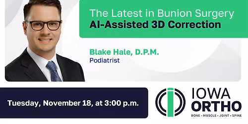 The Latest in Bunion Surgery: AI Assisted 3D Correction