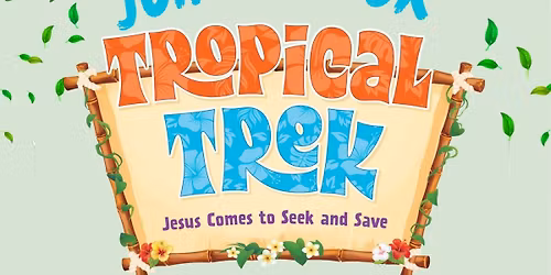 Tropical Trek VBS 2026