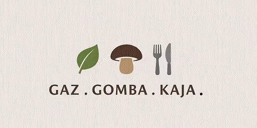 GAZ, GOMBA, KAJA \/\/ Erd\u0151kertXGaztron\u00f3mia