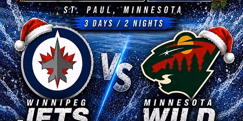 WINNIPEG JETS VS MINNESOTA WILD - Bus Tour Winnipeg, MB to St. Paul, MN