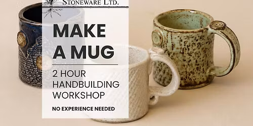Make a Mug - Handbuilding Pottery Workshop