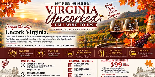 VIRGINIA UNCORKED: Fall Wine Country Tour by DMV Events Hub