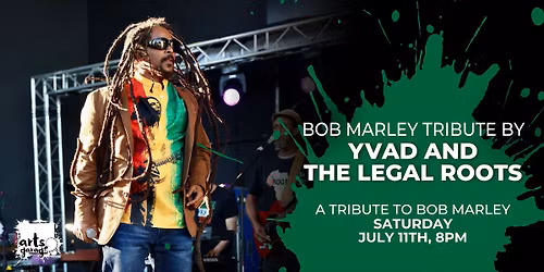 Bob Marley Tribute by Yvad & The Legal Roots