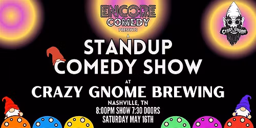 Standup Comedy at Crazy Gnome Brewing! (Nashville, TN)