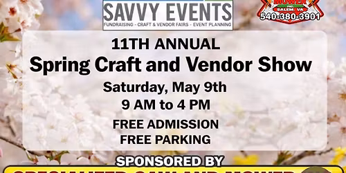 11th Annual Spring Craft & Vendor Show Sponsored by Specialized Saw & Mower Inc.