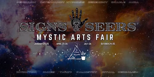Signs and Seers Mystic Arts Fair