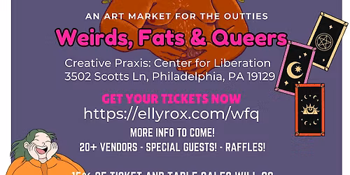 Weirds, Fats, and Queers!