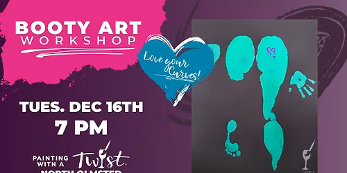 Ladies Love Your Curves Booty Art Night