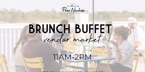 SUNDAY BRUNCH BUFFET & VENDOR MARKET