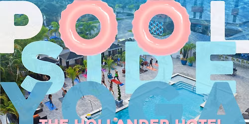 Poolside Yoga at The Hollander Hotel