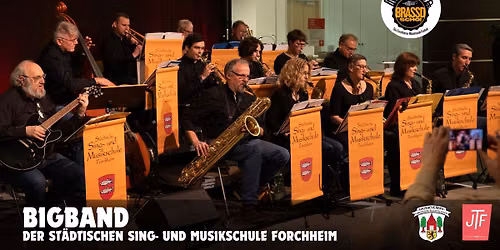 BigBand der St\u00e4dtischen Sing- und Musikschule Forchheim (Brassd scho! Festival)