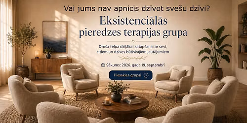 EKSISTENCI\u0100L\u0100S PIEREDZES TERAPIJAS GRUPA