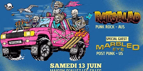 RATSALAD PUNK ROCK AUSTRALIE + MARBLED EYE US LA MAISON 