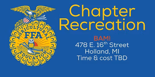 CTC FFA February Chapter Recreation