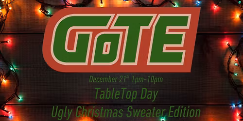 GoTE TableTop Day - Ugly Christmas Sweater Edition