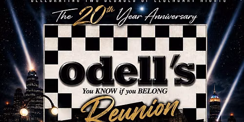 The 20th Year Anniversary Odells Reunion