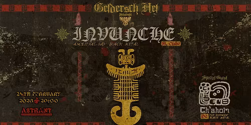 Geldersch Hel: Invunche (nl\/cl) + Ch'Ahom (de)