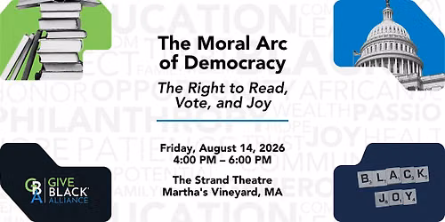 GBA - The Moral Arc of Democracy: The Right to Read, Vote, and Joy