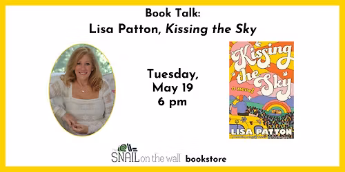 Book Talk: Lisa Patton, Kissing the Sky