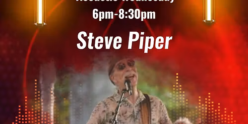 Acoustic Wednesday with Steve Piper