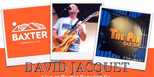 David solo at Baxter Brewing Co. in Lewiston!