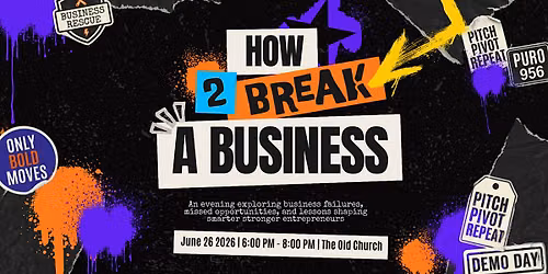How to Break A Business: Two Not So Successful Stories