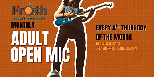 Froth Adult Open Mic