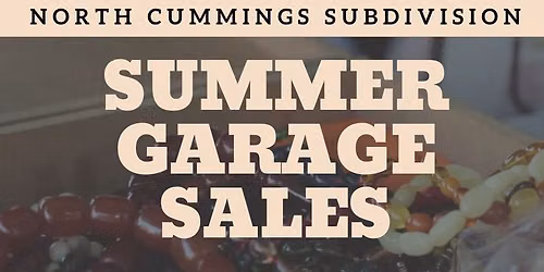 North Cummings Subdivision Summer Garage Sales