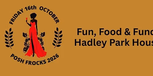 Posh Frocks Charity Dinner 2026