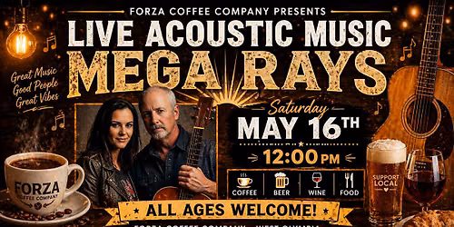 MegaRays Live @ Forza Coffee Company (All Ages)