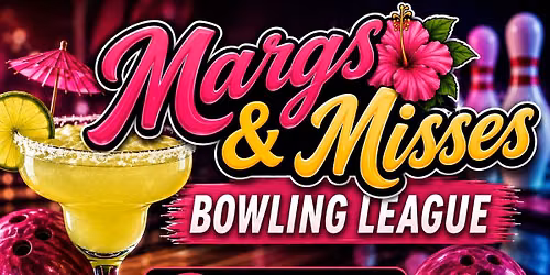 Margs & Misses Bowling League