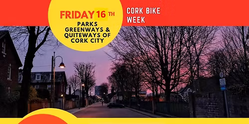 Parks greenways & quiteways of Cork City