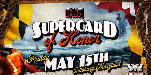 Ring of Honor: Supercard of Honor in Salisbury, MD!