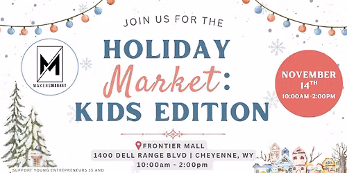 The Holiday Market: Kids Edition