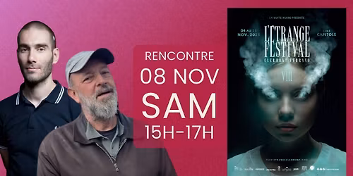 Rencontre-D\u00e9dicace \u00b7 L'\u00e9trange festival \u00b7 Julien S\u00e9v\u00e9on \u00b7 Fran\u00e7ois Cognard