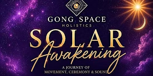 SOLAR Awakening (Summer Solstice Event)
