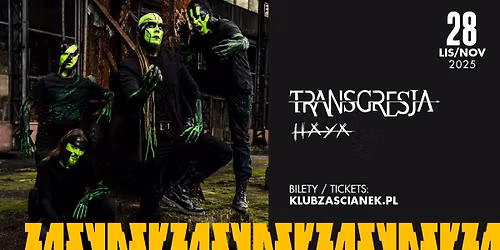 TRANSGRESJA | Support: Haya | Krak\u00f3w | Za\u015bcianek