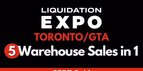 5 Warehouse Sales in 1 by Liquidation Expo