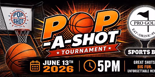 POP-A-SHOT Tournament Downtown Toledo *ALL ages welcome