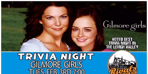Trivia: Gilmore Girls