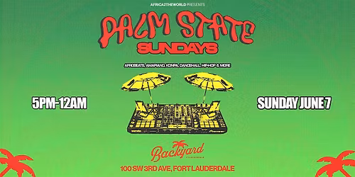 Palm State Sundays @ Backyard