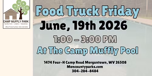 Food Truck Friday #1 at Camp Muffly Pool