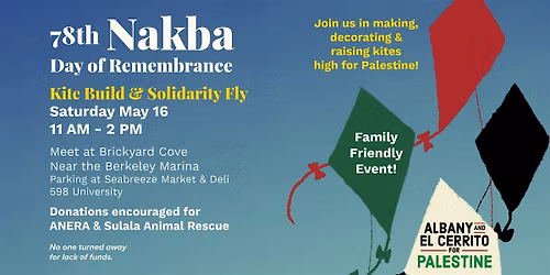 78th Nakba Day of Remembrance: Kite Build and Solidarity Fly