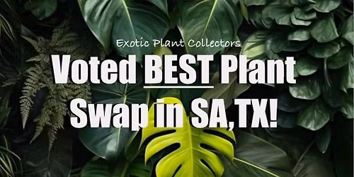 THE BEST PLANT SWAP & SALE!