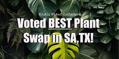 THE BEST PLANT SWAP & SALE!