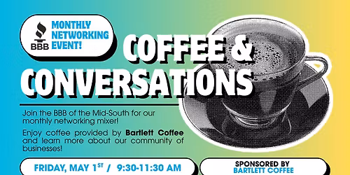May Networking Mixer: Coffee & Conversations