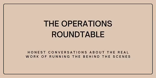 The Operations Roundtable