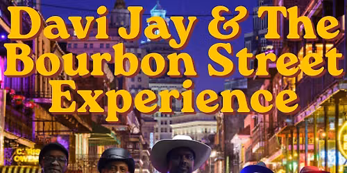 Davi Jay & The Bourbon Street Experience at The Big Easy - Live Music - Dancing