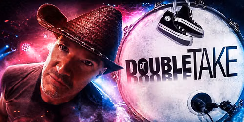 Double Take - 80s Concert Experience (FREE WITH ADVANCE TICKETS & TABLES)